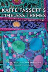 Kaffe Fassett's Timeless Themes 23 New Quilts Inspired by Classic Patterns cover image