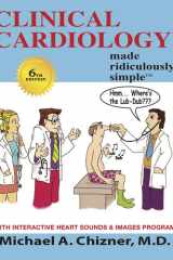 Clinical Cardiology Made Ridiculously Simple cover image