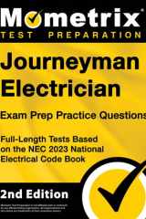 Journeyman Electrician Exam Prep Practice Questions Full-Length Tests Based on the NEC 2023 National Electrical Code Book [2nd Edition] cover image