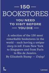 150 Bookstores You Need to Visit Before you Die cover image