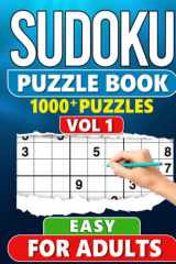 Sudoku Puzzle Book for Adults: 1000+ Easy Level Puzzles with Solutions - Vol 1 cover image