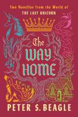 The Way Home Two Novellas from the World of The Last Unicorn cover image