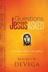 Questions Jesus Asked A Six-Week Study in the Gospels cover image