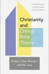 Christianity and Critical Race Theory A Faithful and Constructive Conversation cover image