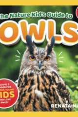 The Nature Kid's Guide to Owls A Level 2 Reader for Curious Young Kids Who Love Owls! cover image