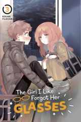 The Girl I Like Forgot Her Glasses 03 cover image