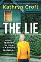 The Lie A Completely Unputdownable and Heart-pounding Psychological Thriller cover image
