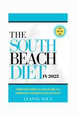 The South Beach Diet In 2023: Ultimate Guide to Weight Loss & Healthy Living, Plus Cookbook Recipes, MouthWatery Delicious Diet Recipes cover image