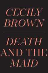 Cecily Brown: Death and the Maid cover image