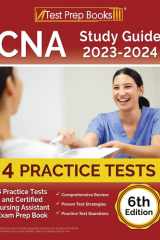 CNA Study Guide 2023-2024 4 Practice Tests and Certified Nursing Assistant Exam Prep Book [6th Edition] cover image