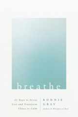 Breathe 21 Days to Stress Less and Transform Chaos to Calm cover image