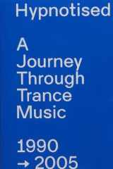 Hypnotised A Journey Through Trance Music (1990-2005) cover image