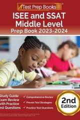 ISEE and SSAT Middle Level Prep Book 2023-2024 Study Guide Exam Review with Practice Test Questions [2nd Edition] cover image