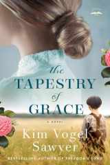 The Tapestry of Grace A Novel cover image