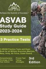 ASVAB Study Guide 2023-2024 3 ASVAB Practice Tests and Exam Prep Book for All Military Branches (Marines, Navy, Army, Air Force, Coast Guard) [3rd Edition] cover image