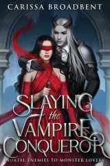 Slaying the Vampire Conqueror cover image