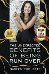 The Unexpected Benefits of Being Run Over cover image