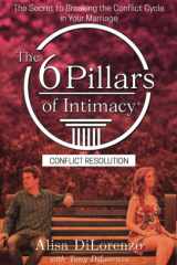 The 6 Pillars of Intimacy Conflict Resolution cover image
