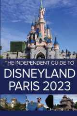 The Independent Guide to Disneyland Paris 2023 cover image