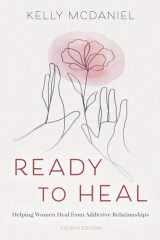 Ready to Heal Helping Women Heal from Addictive Relationships cover image