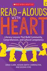 Read-Alouds with Heart: Grades 3-5 Literacy Lessons That Build Community, Comprehension, and Cultural Competency cover image