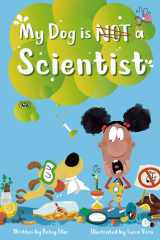 My Dog Is Not a Scientist cover image