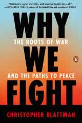 Why We Fight The Roots of War and the Paths to Peace cover image