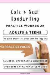 Cute and Neat Handwriting Workbook for Adults and Teens: A Booklet to Help Improve Your Penmanship and Lettering Skills with Tips & Practice Pages cover image
