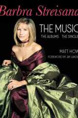 Barbra Streisand: the Music, the Albums, the Singles cover image