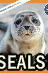 Seals!: A My Incredible World Picture Book for Children (My Incredible World: Nature and Animal Picture Books for Children) cover image