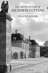 The Architecture of Sir Edwin Lutyens Volume 1: Country-Houses cover image