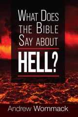 What Does the Bible Say about Hell? cover image