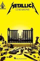 Metallica - 72 Seasons: Guitar Recorded Versions Transcriptions with Notes and Tab Plus Lyrics cover image