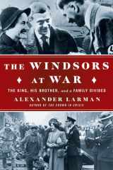 The Windsors at War The King, His Brother, and a Family Divided cover image