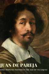 Juan de Pareja: Afro-Hispanic Painter in the Age of Velázquez cover image