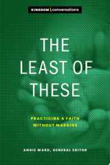 The Least of These Practicing a Faith Without Margins cover image