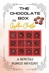 The Chocolate Box By Agatha Christie: A Hercule Poirot Mystery cover image