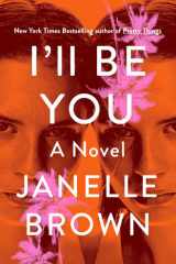 I'll Be You A Novel cover image