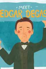 Meet Edgar Degas cover image