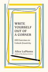 Write Yourself Out of a Corner 100 Exercises to Unlock Creativity cover image