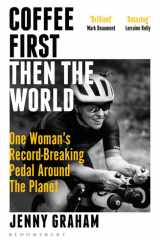 Coffee First, Then the World cover image