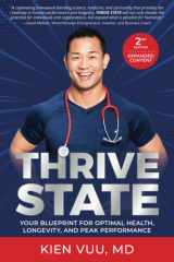 Thrive State, 2nd Edition Your Blueprint for Optimal Health, Longevity, and Peak Performance cover image