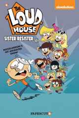 The Loud House Vol. 18 Sister Resister cover image