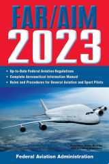 FAR/AIM 2023: Up-to-Date FAA Regulations / Aeronautical Information Manual cover image