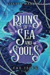 Ruins of Sea and Souls A Steamy Fae Fantasy Romance cover image