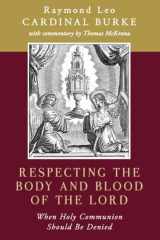 Respecting the Body and Blood of the Lord When Holy Communion Should Be Denied cover image