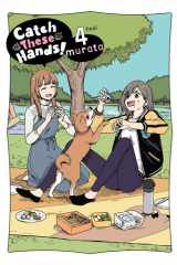 Catch These Hands!, Vol. 4 cover image