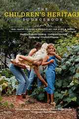 The Children's Heritage Sourcebook 100+ Back-to-Roots Activities for Kids & Teens cover image