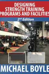 Designing Strength Training Programs and Facilities, 2nd Edition cover image