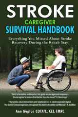 Stroke Caregiver Survival Handbook: Everything You Missed About Stroke Recovery During the Rehab Stay cover image